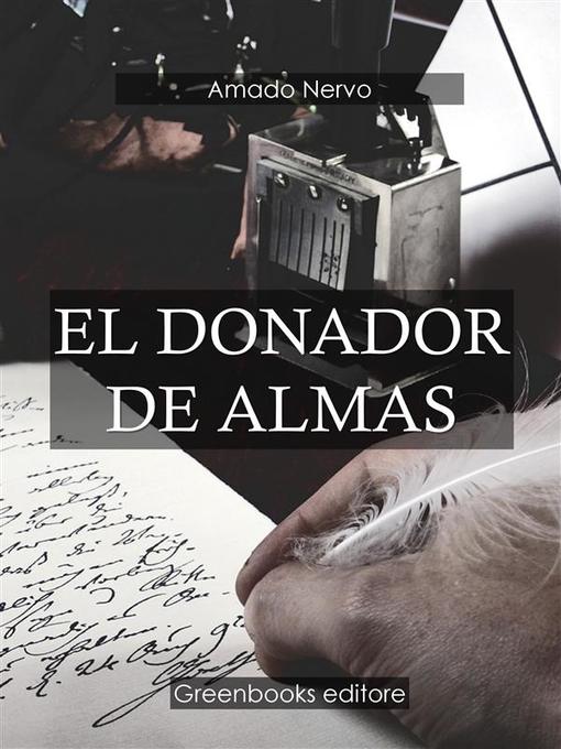 Title details for El donador de almas by Amado Nervo - Wait list